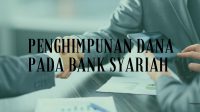 Penghimpunan Dana Pada Bank Syariah