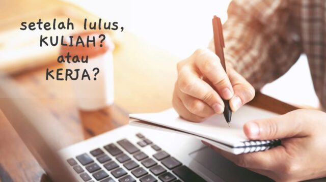 kuliah atau kerja