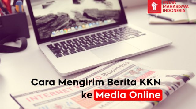 Cara Publikasi Berita KKN ke Media Online