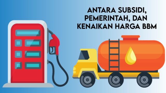 Antara Subsidi, Pemerintah dan Kenaikan Harga BBM
