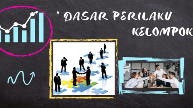 Dasar Perilaku Kelompok