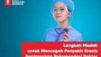 Langkah Mudah untuk Mencegah Penyakit Kronis Berdasarkan Rekomendasi Dokter (1)