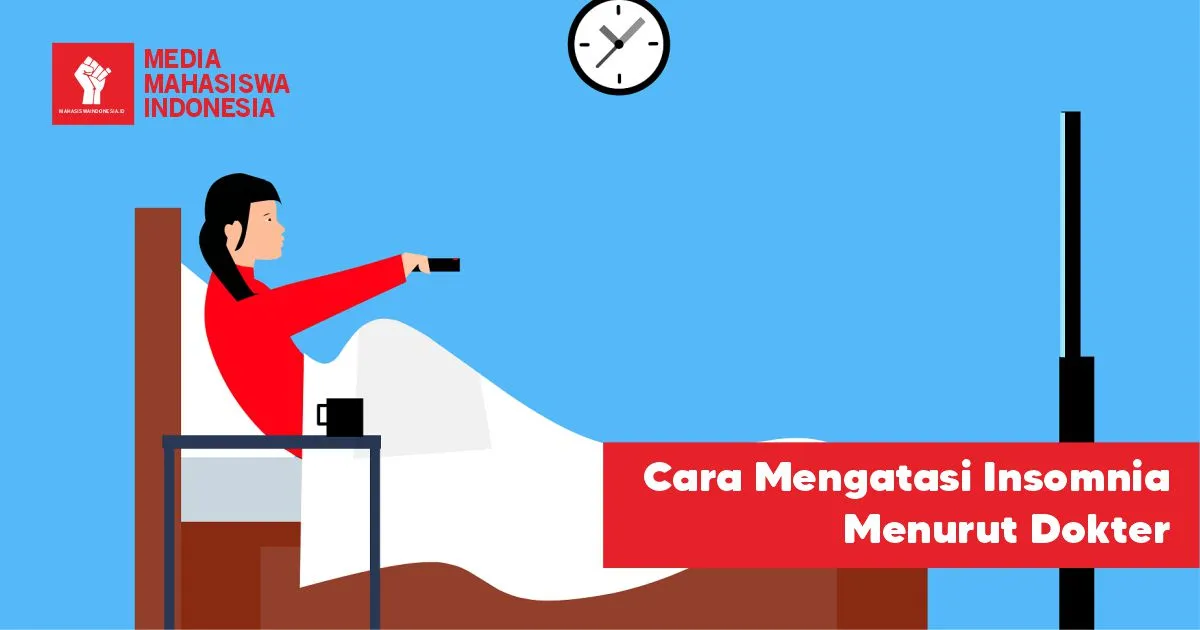 Cara Mengatasi Insomnia Menurut Dokter