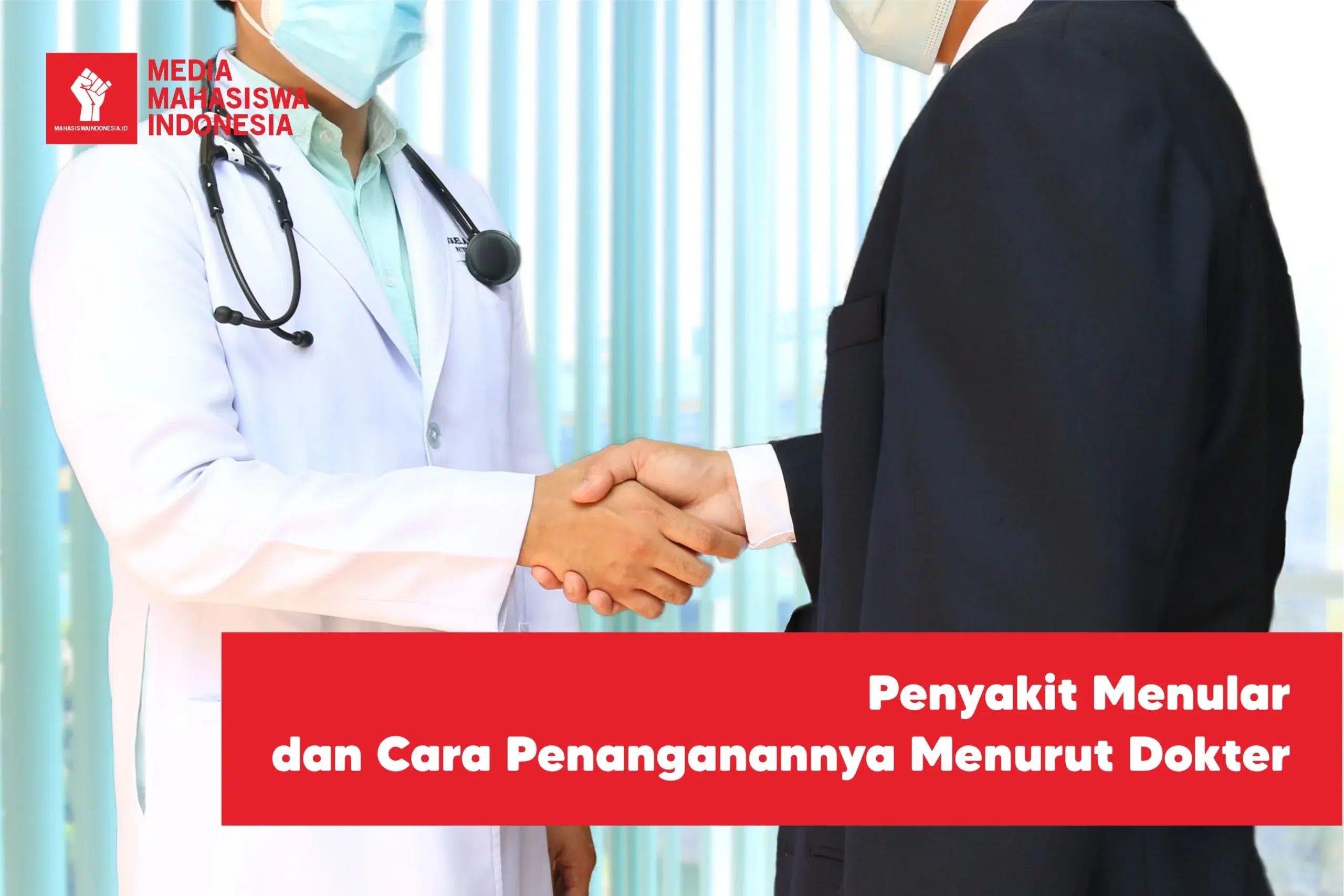 Penyakit Menular dan Cara Penanganannya Menurut Dokter