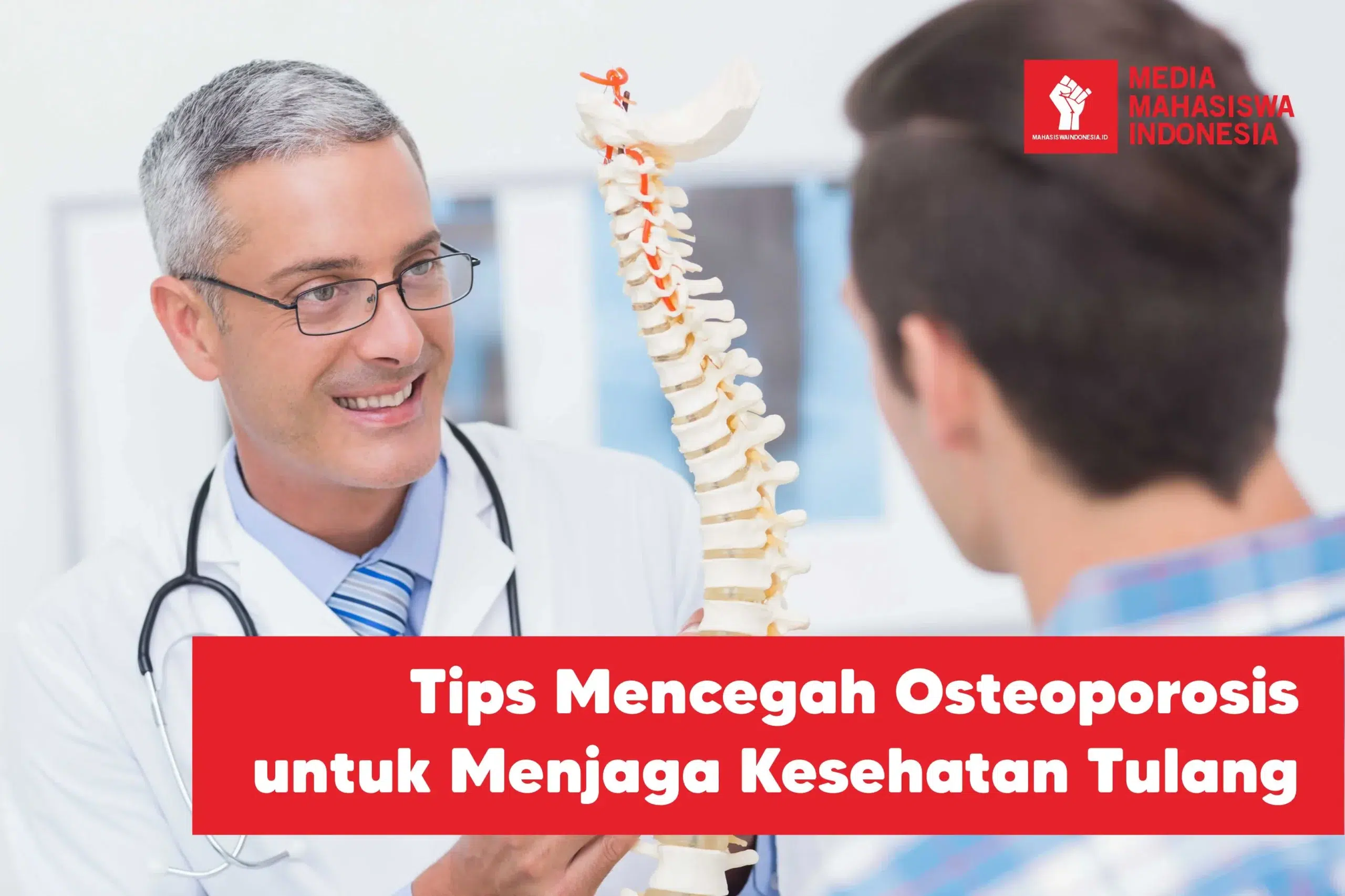 Tips Mencegah Osteoporosis untuk Menjaga Kesehatan Tulang