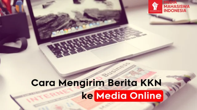 Cara Mengirim Berita KKN ke Media Online