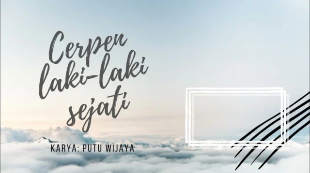 pandangan maskulinitas dalam cerpen lelaki sejati karya putu wijaya