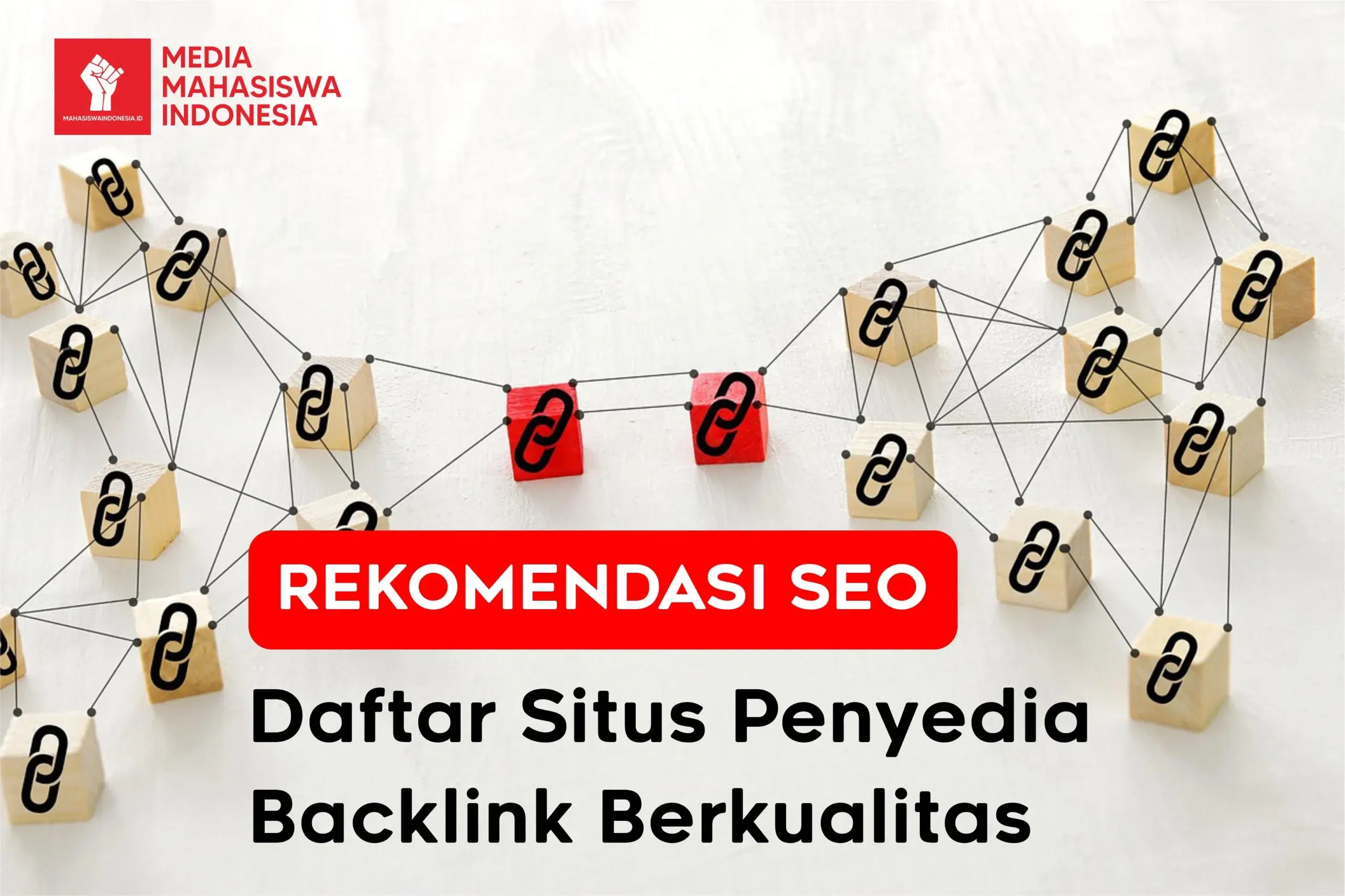 Rekomendasi SEO Daftar Situs Penyedia Backlink Berkualitas