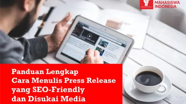 Cara Menulis Press Release yang SEO Friendly dan Disukai Media