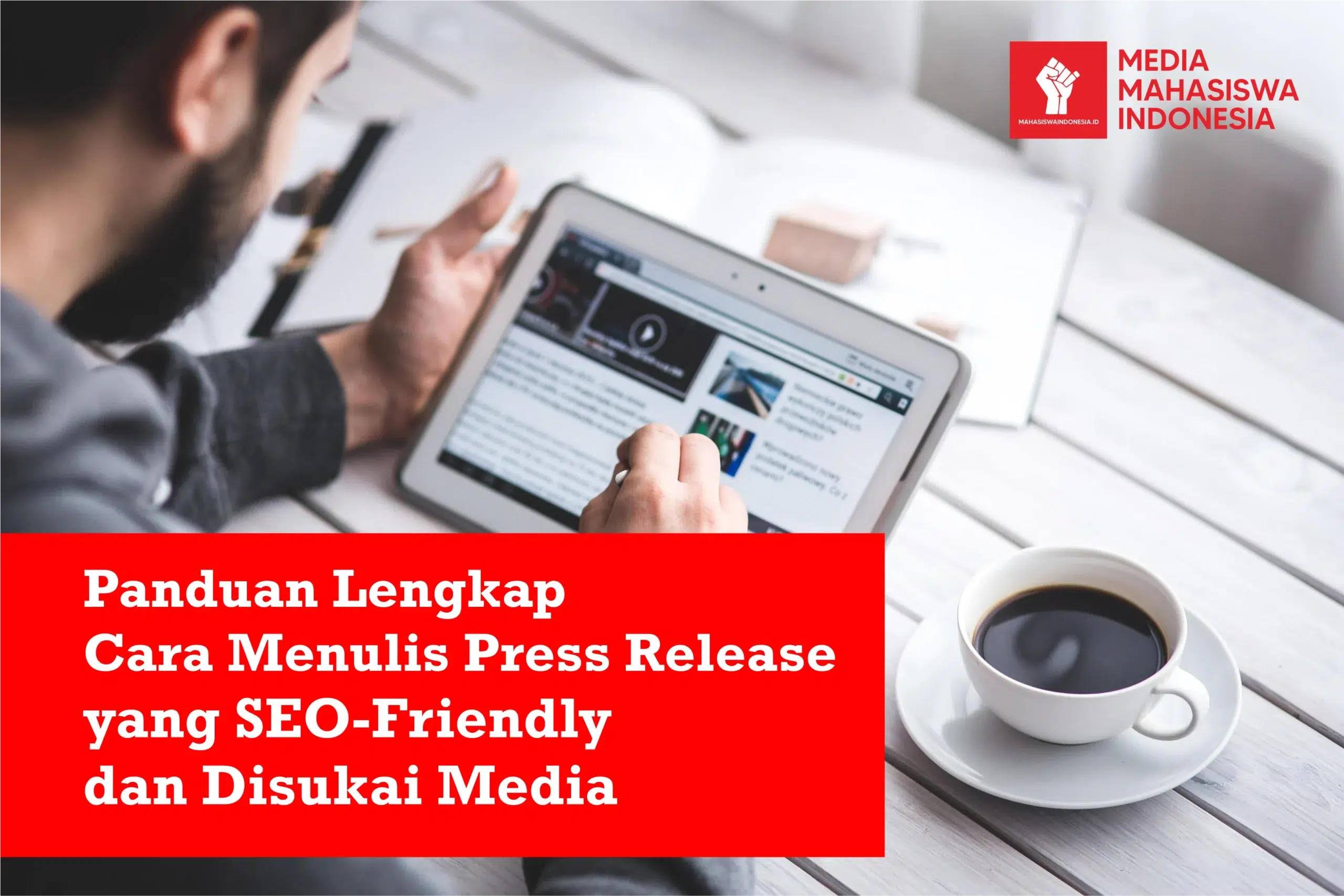Cara Menulis Press Release yang SEO Friendly dan Disukai Media