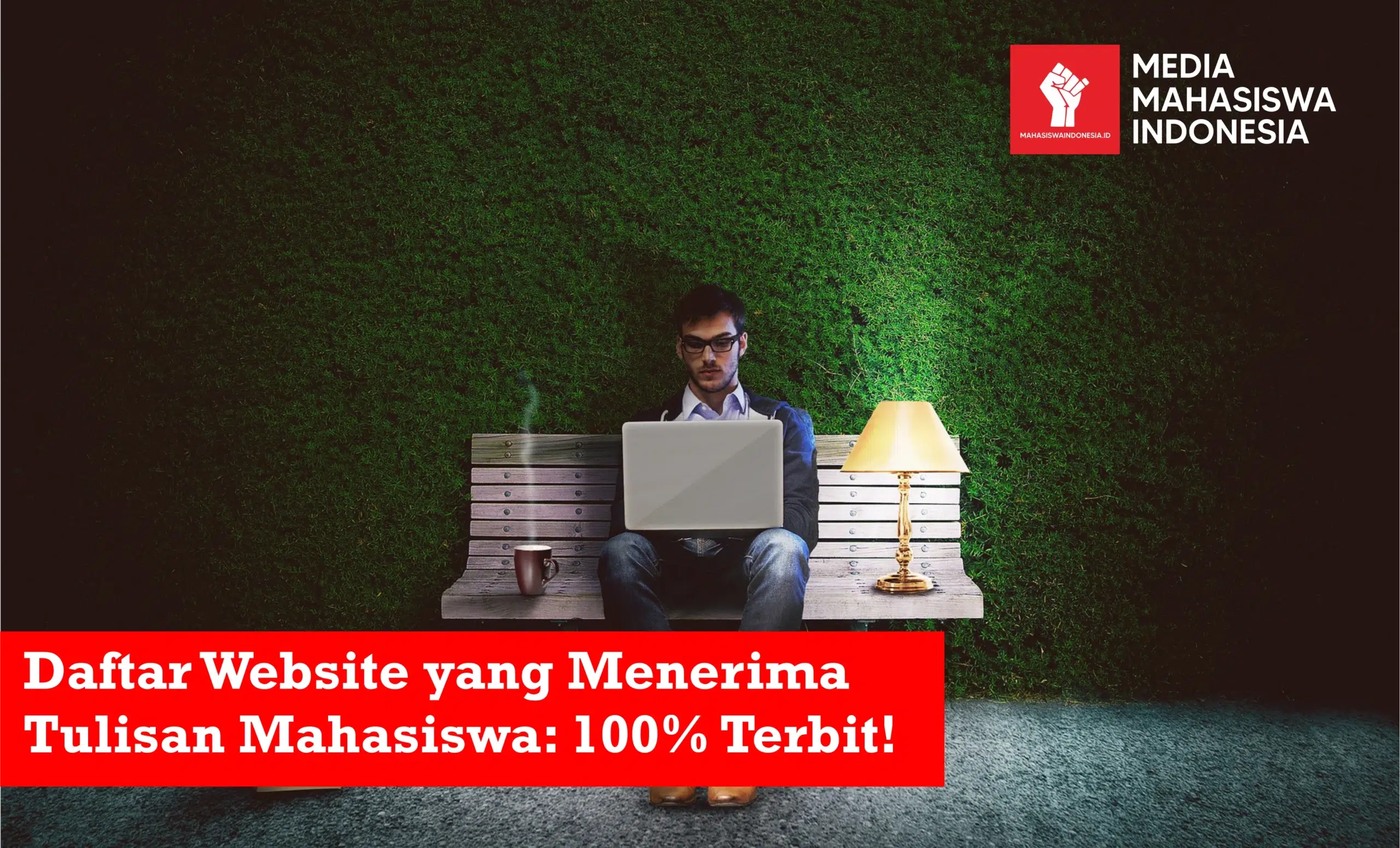 Daftar Website yang Menerima Tulisan Mahasiswa