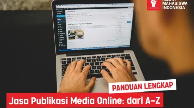 Panduan Lengkap Jasa Publikasi Media Online dari A - Z
