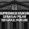 Supremasi Hukum