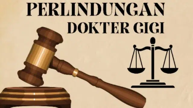 Saat Profesi Dipertaruhkan: Hak dan Perlindungan Hukum Konstitusional bagi Seorang Dokter Gigi di Tengah Tuduhan Kasus Malpraktik