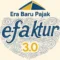 Era Baru Pajak: e-Faktur 3.0 dan Lonjakan Pajak Digital