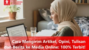 Cara Mengirim Artikel, Opini, Tulisan dan Berita ke Media Online 100 Terbit!