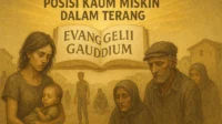 Posisi Kaum Miskin dalam Terang Evangelii Gaudium