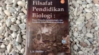 Filsafat Pendidikan Biologi: Ontologi, Epistemologi, dan Aksiologi dalam Interdisipliner Ilmu Pendidikan Biologi Filsafat Pendidikan Biologi: Ontologi, Epistemologi, dan Aksiologi dalam Interdisipliner Ilmu Pendidikan Biologi