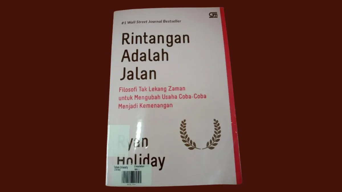 Resensi Buku Rintangan Adalah Jalan