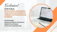 Manajemen Keuangan Jadi Kunci Bertahan di Tengah Ketidakpastian Ekonomi