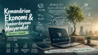 Kemandirian Ekonomi Islam sebagai landasan pemberdayaan masyarakat dan UMKM era digital