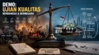Demo: Ujian Kualitas Berbangsa dan Bernegara demo sebagai ujian demokrasi