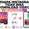 kenapa instagram membatasi fitur download video